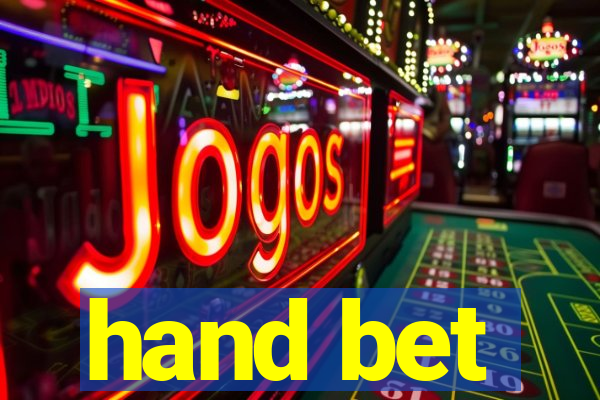 hand bet